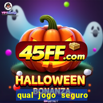 qual jogo seguro para ganhar dinheiro